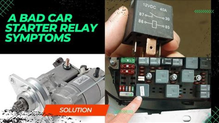 How do you know when starter relay is bad?