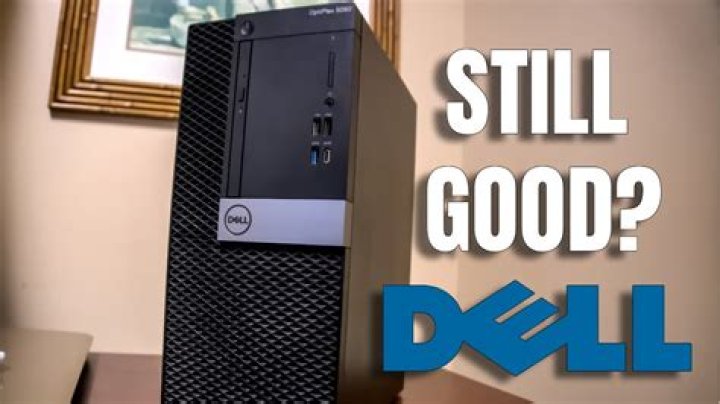 Is Dell still a good computer?